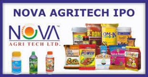 Nova Agritech IPO